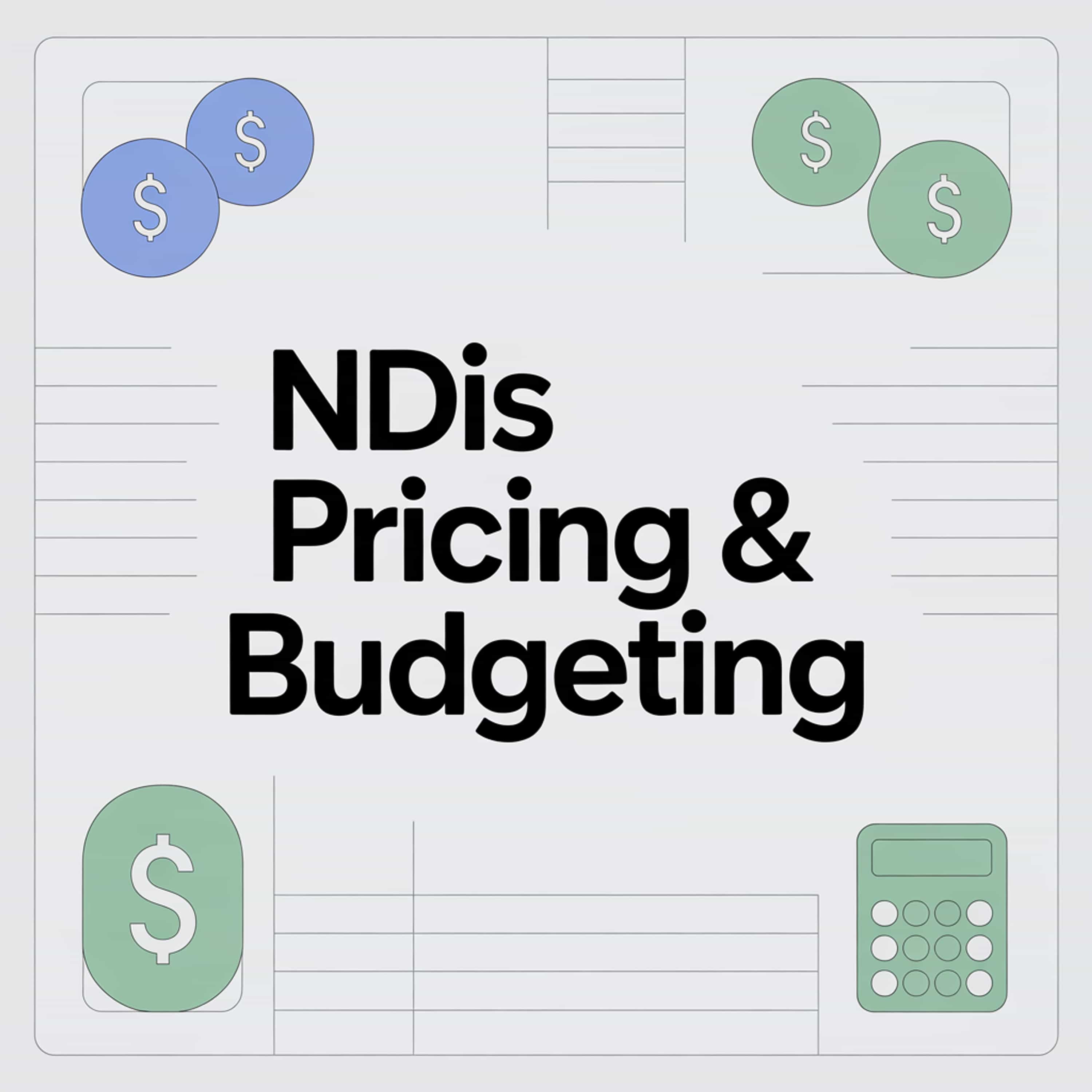 NDIS Pricing & Budgeting