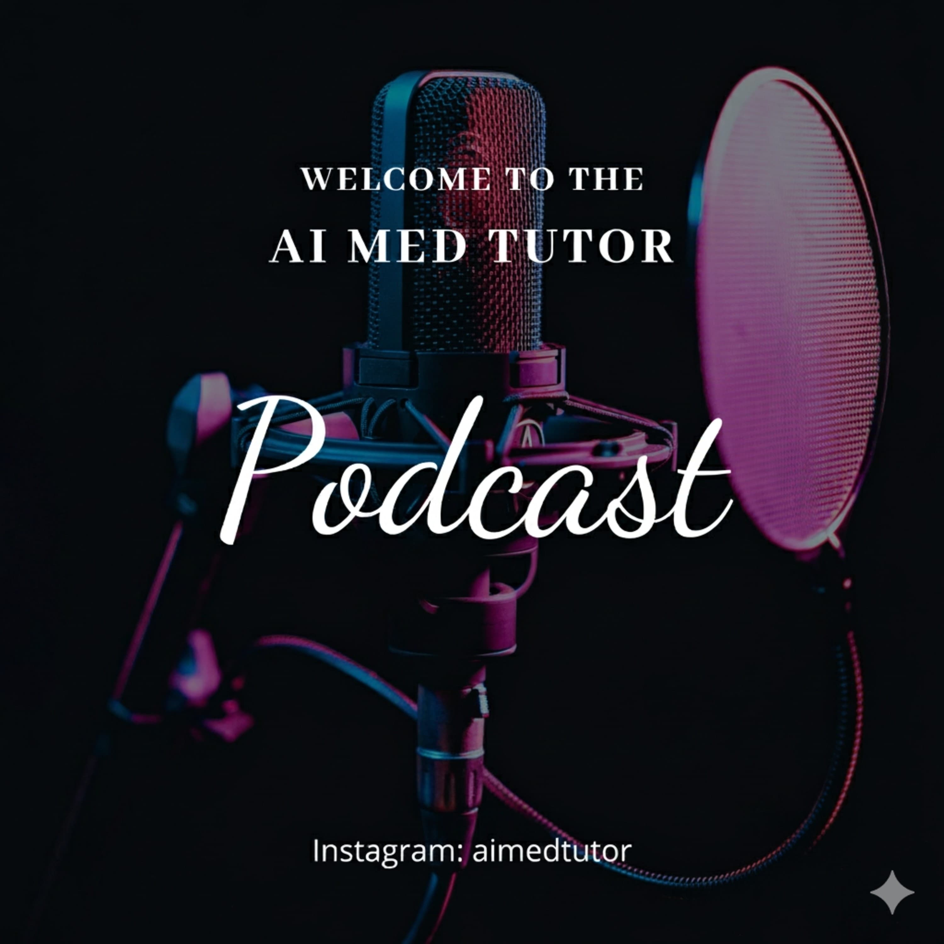 AI Med Tutor Podcast