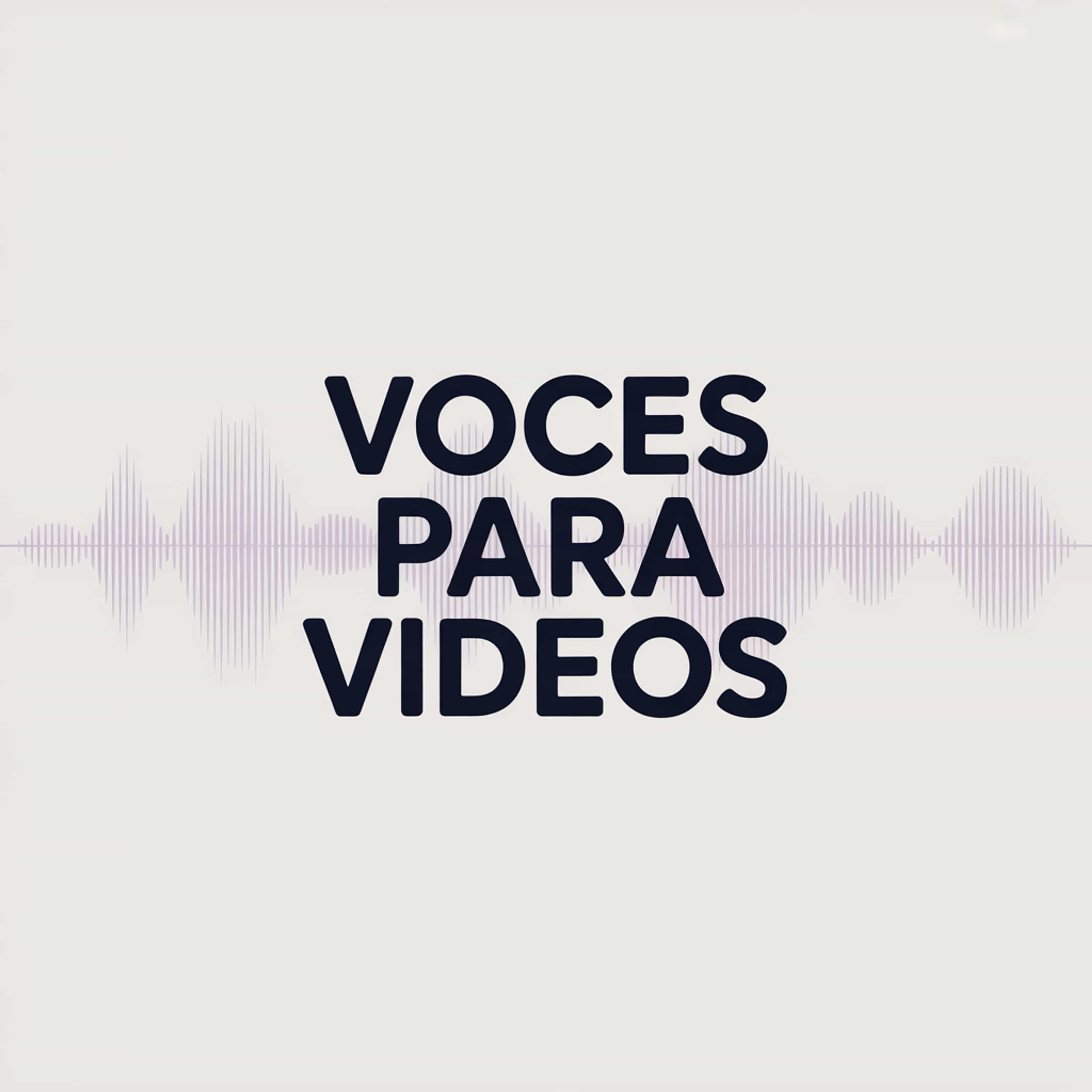 VOCES PARA VIDEOS