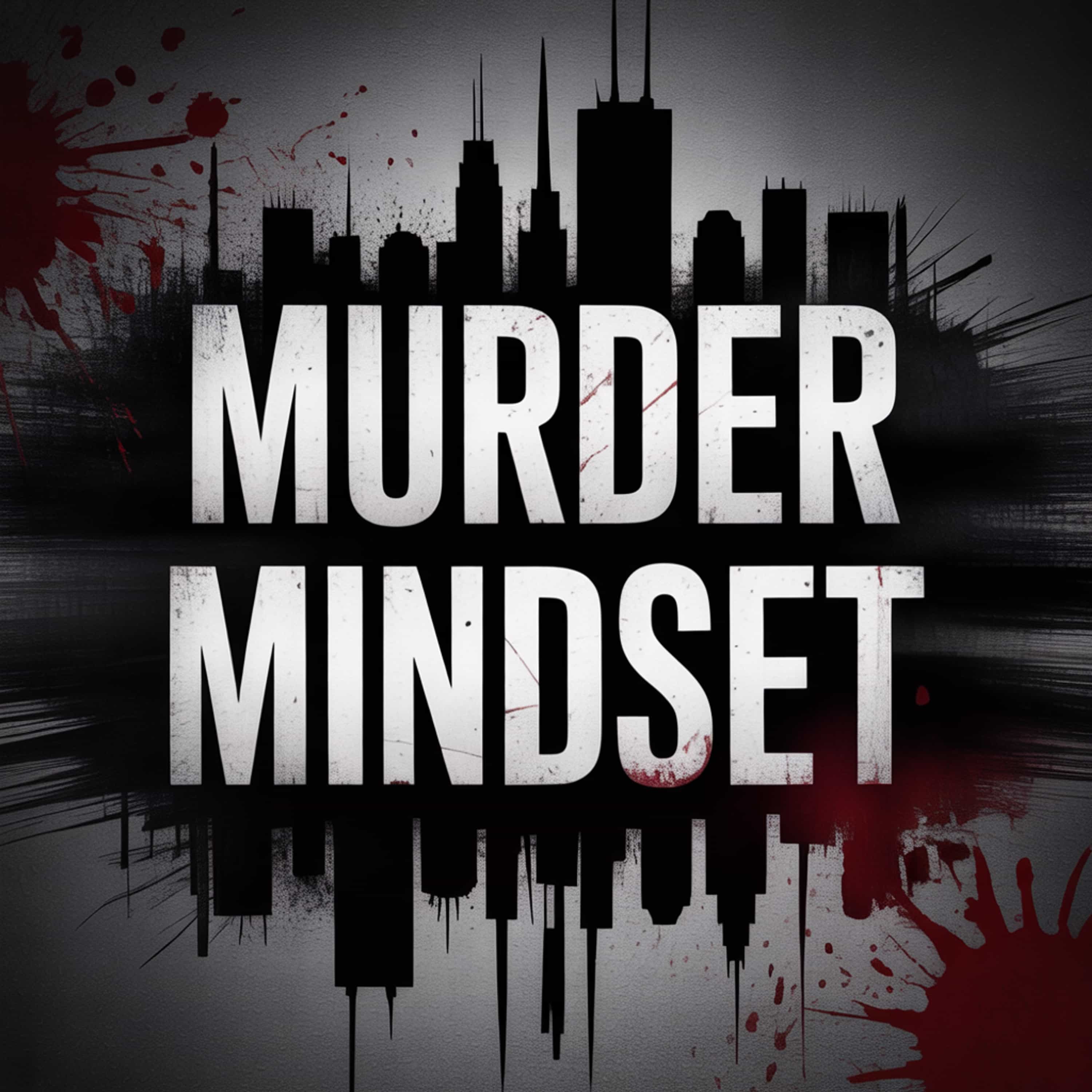 Murder Mindset