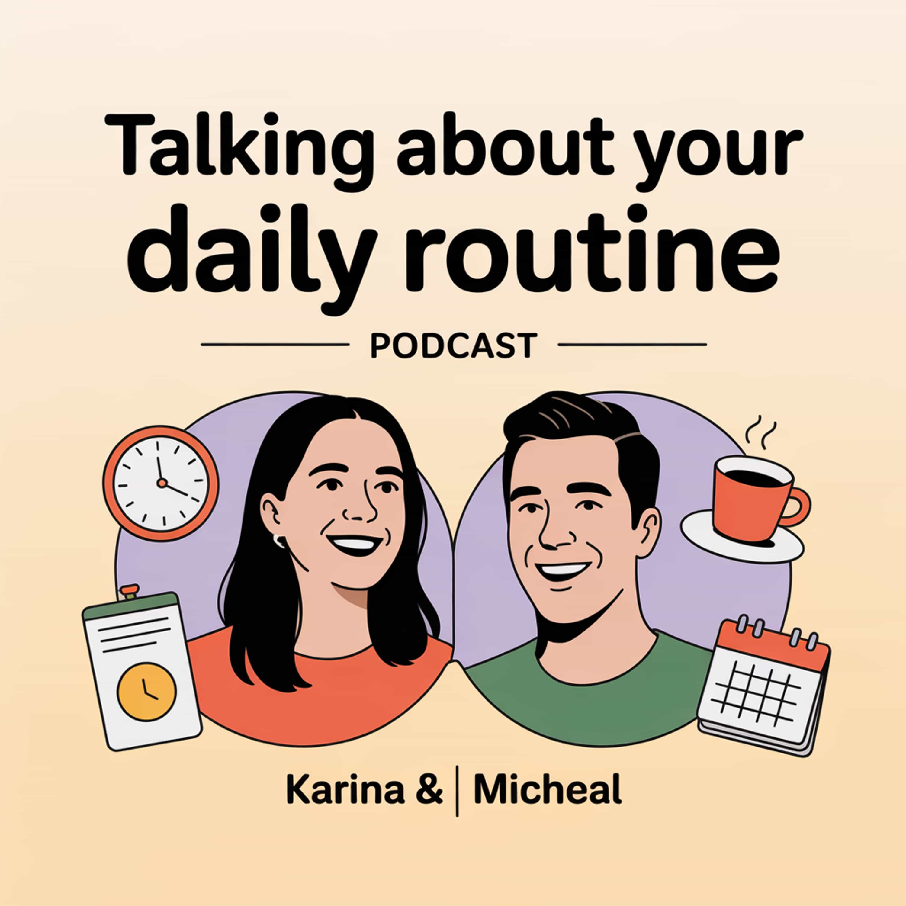 Talking About Your Daily Routine