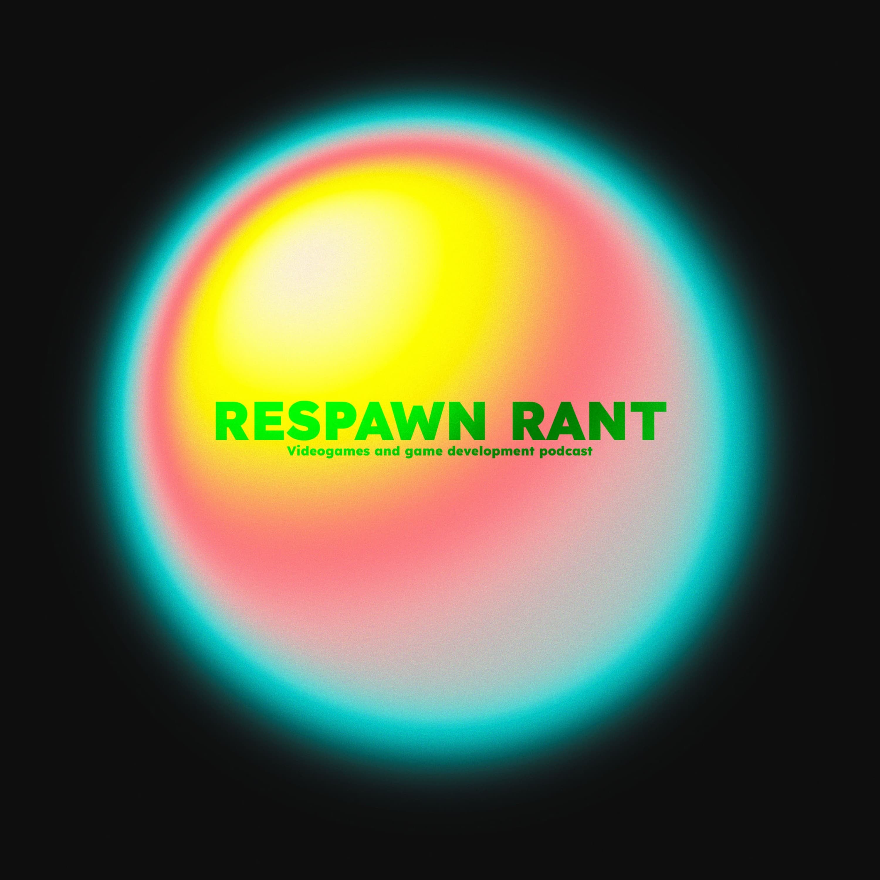 Respawn Rant