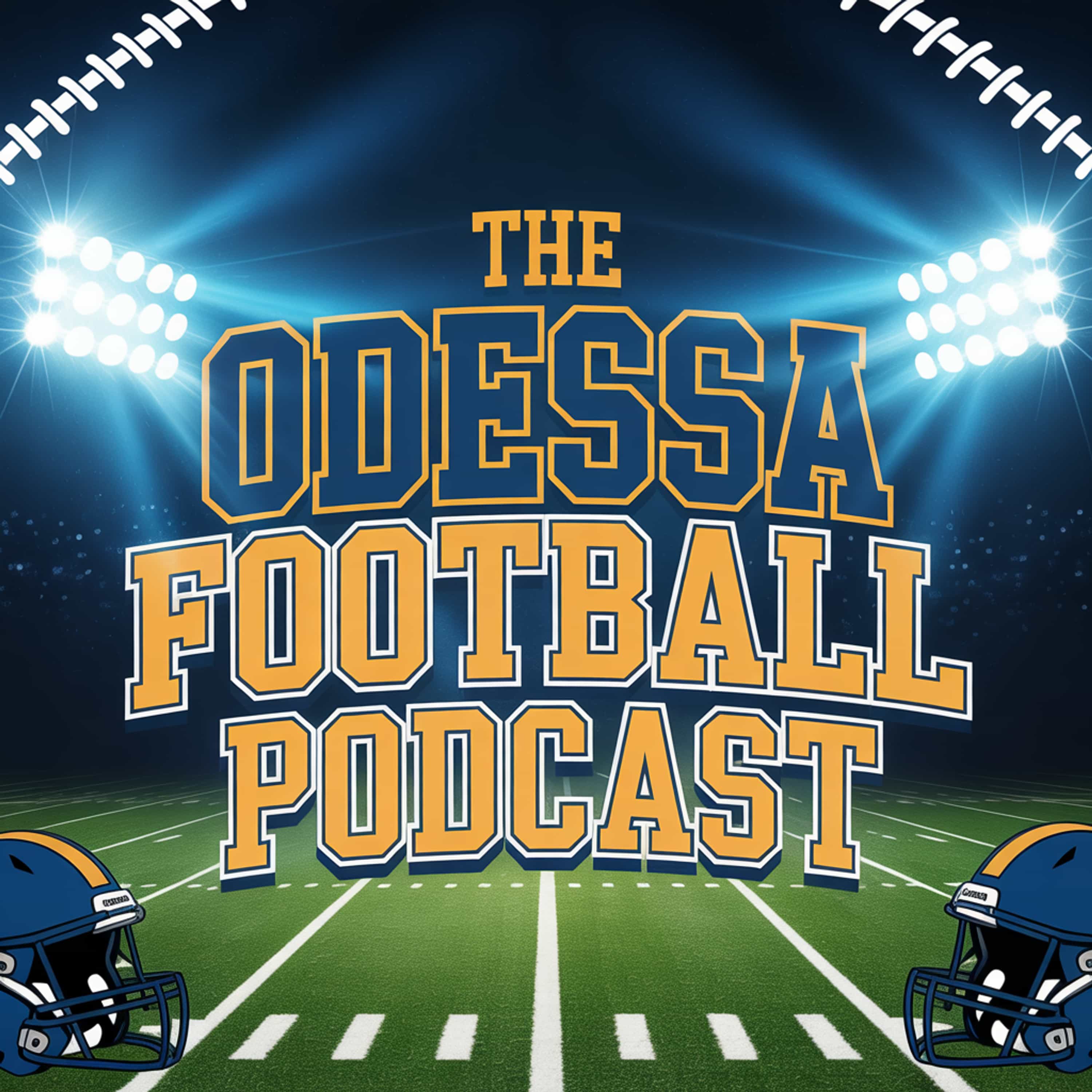 The Odessa Football Podcast