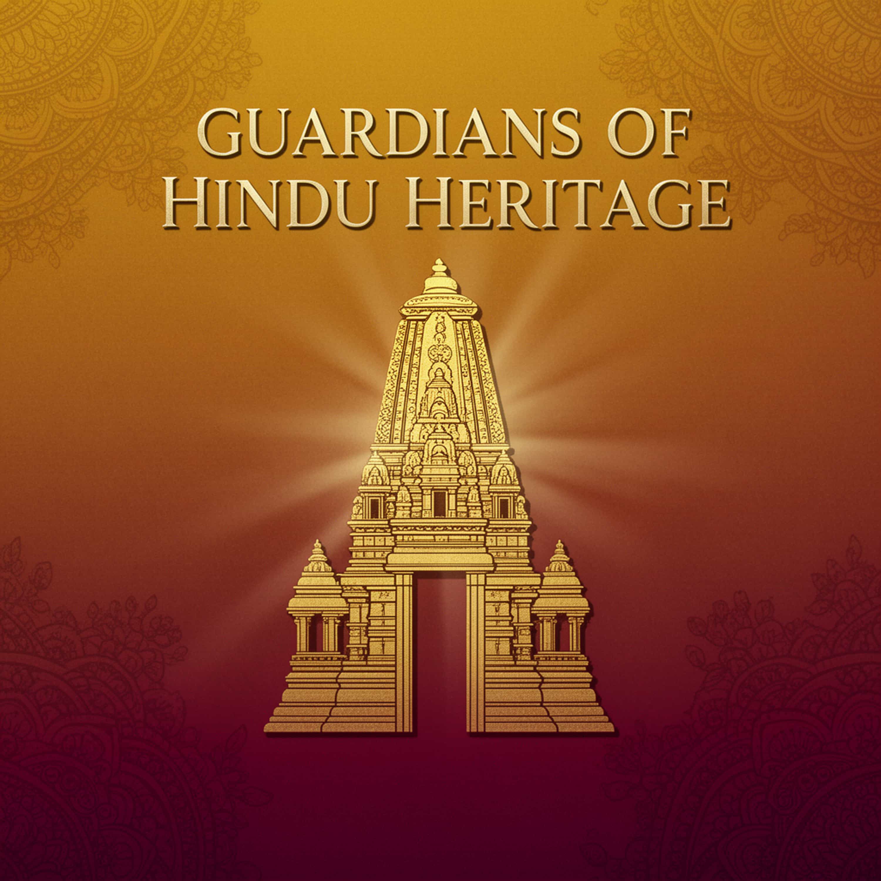 Guardians of Hindu Heritage